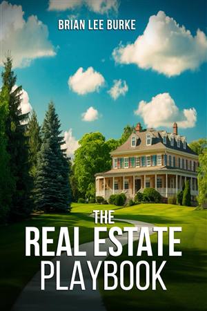 The Real Estate Playbook by Brian Lee Burke, book cover